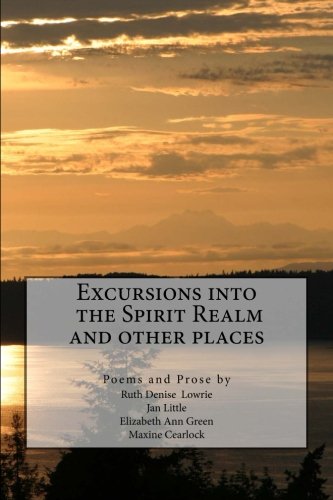 Stock image for Excursions into the Spirit Realm and other places for sale by Oblivion Books