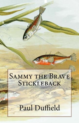 Imagen de archivo de Sammy the Brave Stickleback a la venta por Revaluation Books