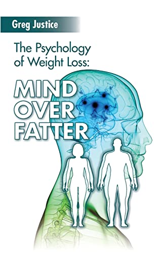Stock image for Mind Over Fatter: The Psychology Of Weight Loss for sale by Open Books