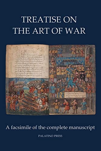 Beispielbild fr Treatise on the Art of War: A facsimile of the complete manuscript zum Verkauf von THE SAINT BOOKSTORE