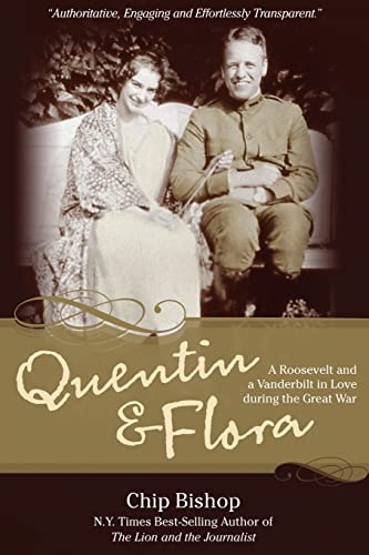 Stock image for Quentin Flora: A Roosevelt and a Vanderbilt in Love during the Great War for sale by Mr. Bookman