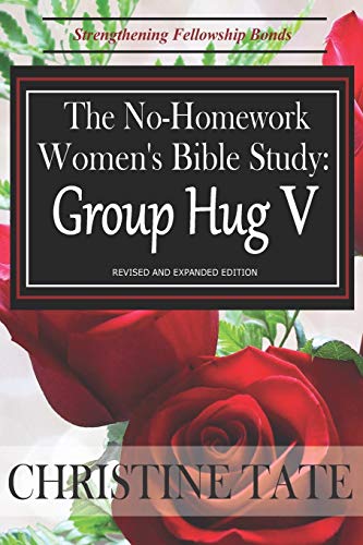 9781495255038: The No-Homework Women's Bible Study: Group Hug V: Volume 5