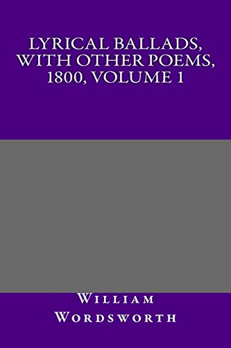 Beispielbild fr Lyrical Ballads, with Other Poems, 1800, Volume 1 zum Verkauf von Buchpark