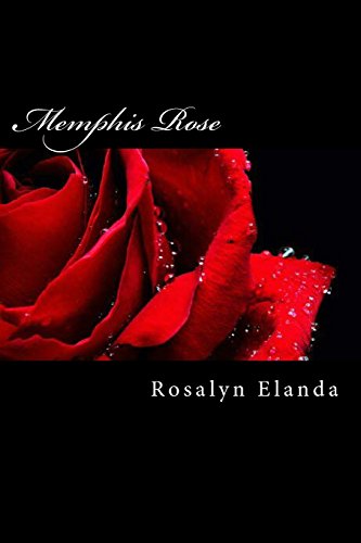 9781495256455: Memphis Rose: The Transition to Freedom: Volume 1 (Concrete Rose)