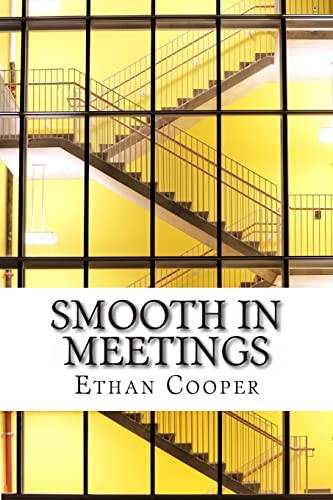 Imagen de archivo de Smooth in Meetings a la venta por THE SAINT BOOKSTORE