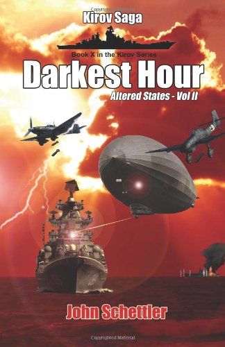 Beispielbild fr Kirov Saga: Darkest Hour: Altered States Volume II: 10 (Kirov Series) zum Verkauf von Revaluation Books