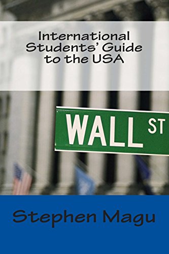 9781495257513: International Students' Guide to the USA: Everything you need to know before embarking on your journey