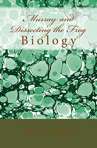 Imagen de archivo de Murray and Dissecting the Frog: Biology a la venta por Save With Sam