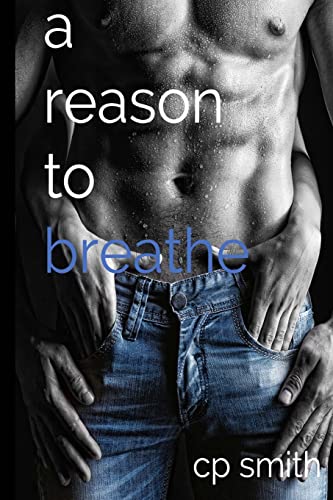 Stock image for A Reason To Breathe for sale by Lexington Books Inc
