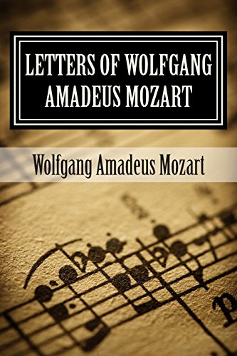 9781495263873: Letters of Wolfgang Amadeus Mozart