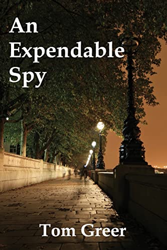 Stock image for An Expendable Spy for sale by ThriftBooks-Dallas