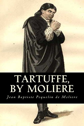 Stock image for Tartuffe, by Moliere for sale by ThriftBooks-Atlanta