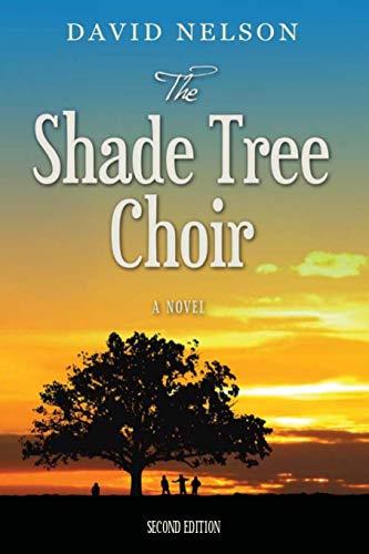 Stock image for The Shade Tree Choir for sale by Better World Books