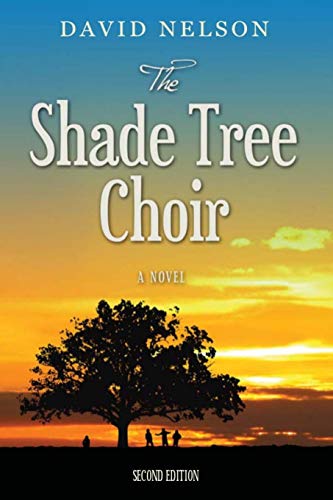 Stock image for The Shade Tree Choir for sale by SecondSale