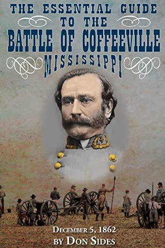 

The Essential Guide to the Battle of Coffeeville, Mississippi