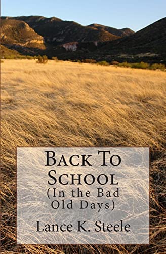 9781495278402: Back to School: In the Bad Old Days