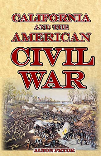 Stock image for California and the American Civil War for sale by Drew