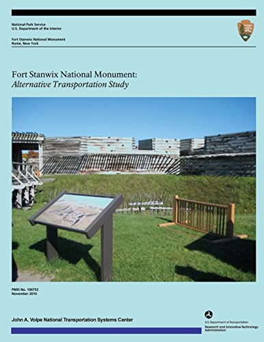 9781495281013: Fort Stanwix National Monument: Alternative Transportation Study