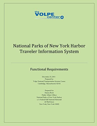 Stock image for National Parks of New York Harbor Traveler Information System: Functional Requirements for sale by THE SAINT BOOKSTORE