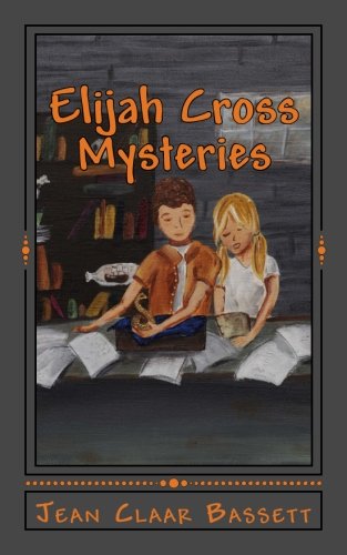 Imagen de archivo de Elijah Cross Mysteries a la venta por ThriftBooks-Dallas