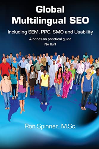 9781495284236: Global Multilingual SEO: Including SEM, PPC, SMO and Usability