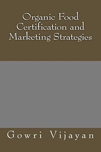 9781495285745: Organic Food Certification and Marketing Strategies