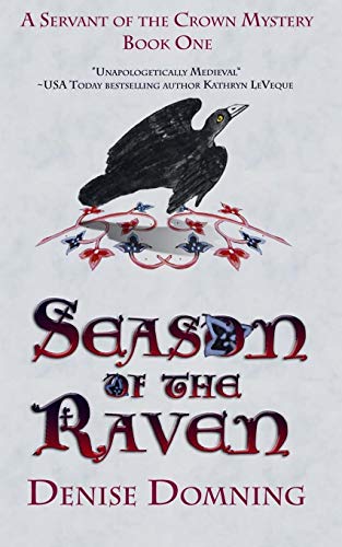 Stock image for Season of the Raven: A Servant of the Crown Mystery (Volume 1) for sale by Open Books