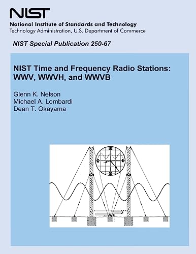 Stock image for NIST Time and Frequency Radio Stations: WWV, WWVH, and WWVB for sale by WorldofBooks