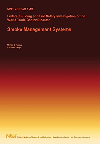 Stock image for Federal Building and Fire Safety Investigation of the World Trade Center Disaster: Smoke Management Systems for sale by THE SAINT BOOKSTORE