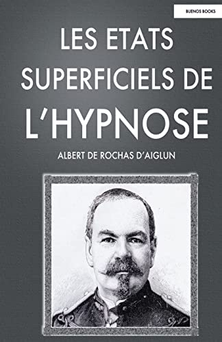 Stock image for Les Etats Superficiels de l'Hypnose (French Edition) for sale by Lucky's Textbooks