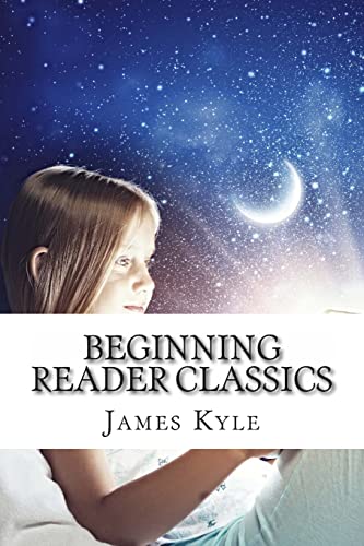 Imagen de archivo de Beginning Reader Classics: Six Classic Books Retold Just fro Kids a la venta por Once Upon A Time Books