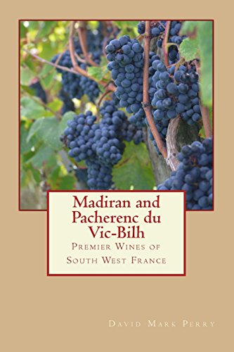 9781495305214: Madiran and Pacherenc du Vic-Bilh: Premier Wines of South West France