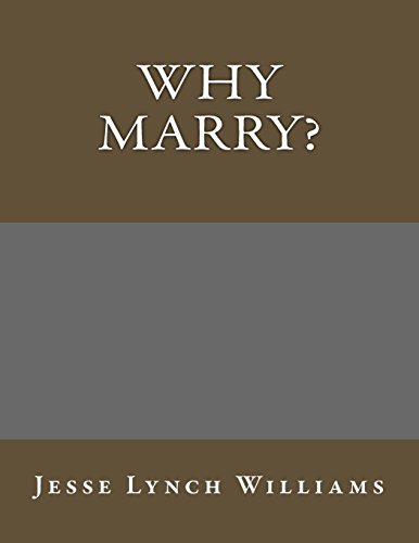 9781495305658: Why Marry?