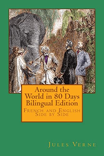 9781495308086: Around the World in 80 Days Bilingual Edition: French and English Side by Side