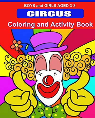 Imagen de archivo de Circus Coloring and Activity Book: Boys and Girls 3-8 a la venta por Lucky's Textbooks