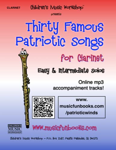 Beispielbild fr Thirty Famous Patriotic Songs for Clarinet: Easy and Intermediate Solos for the Advancing Clarinet Player zum Verkauf von Goodwill Southern California