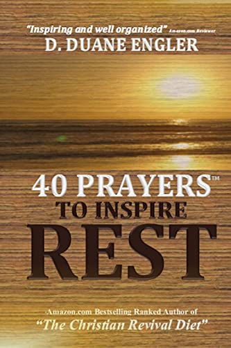 Stock image for 40 Prayers to Inspire Rest for sale by ThriftBooks-Atlanta