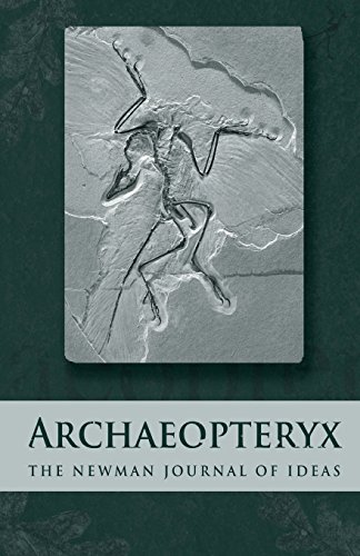 Stock image for Archaeopteryx: The Newman Journal of Ideas for sale by Russell Books