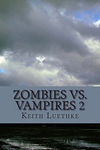 Imagen de archivo de Zombie Vs. Vampires 2 a la venta por THE SAINT BOOKSTORE