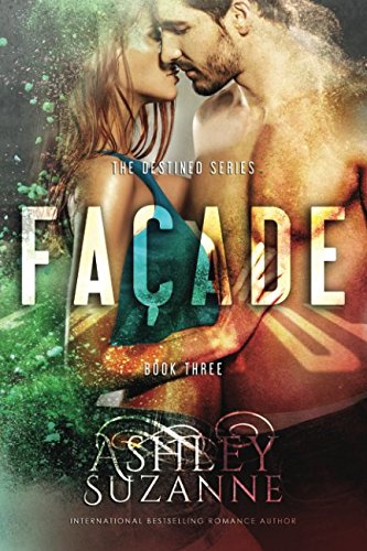 9781495319419: Facade: Volume 3 (The Destined Series)