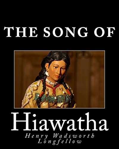 Stock image for The Song of Hiawatha for sale by St Vincent de Paul of Lane County