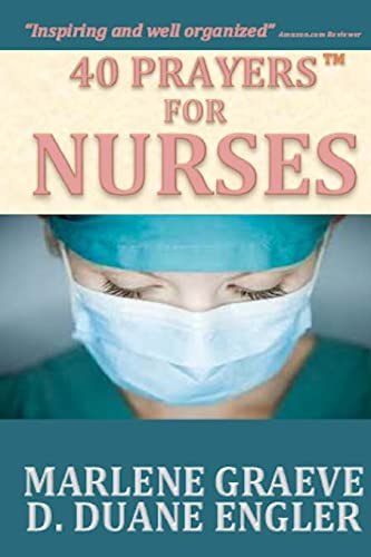Stock image for 40 Prayers for Nurses (40 Prayers Series) for sale by SecondSale