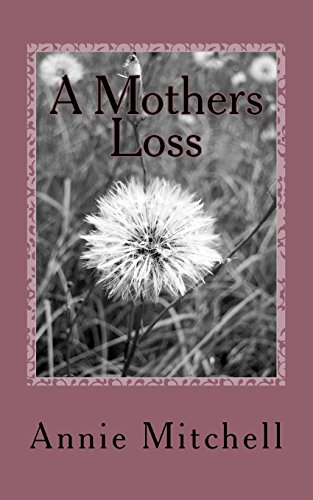 9781495321696: A Mothers Loss: True words straight from a mothers heart.