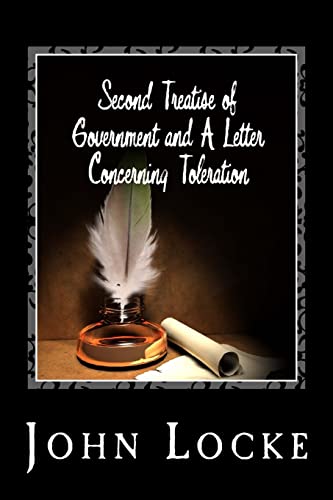 9781495323355: Second Treatise of Government and a Letter Concerning Toleration