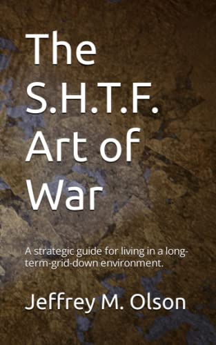 Stock image for The S.H.T.F. Art of War for sale by Revaluation Books