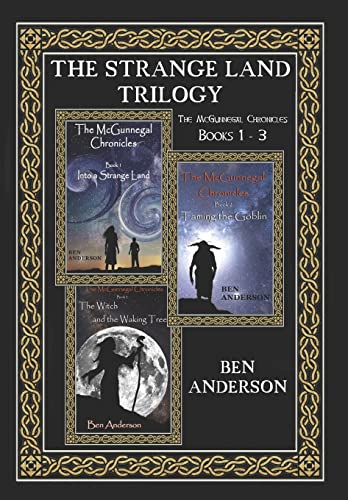 Stock image for The Strange Land Trilogy: Books 1 - 3 (The McGunnegal Chronicles) for sale by SecondSale