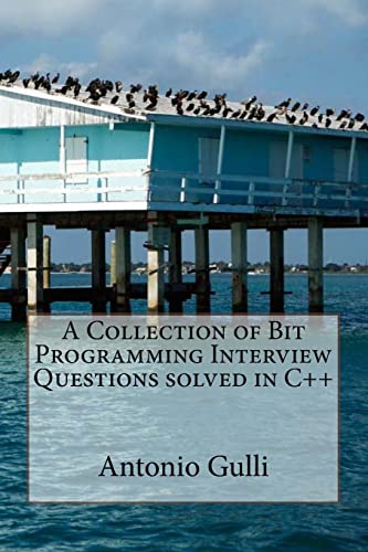 Beispielbild fr A Collection of Bit Programming Interview Questions solved in C++ zum Verkauf von THE SAINT BOOKSTORE