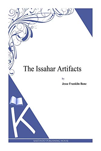 Stock image for The Issahar Artifacts for sale by THE SAINT BOOKSTORE