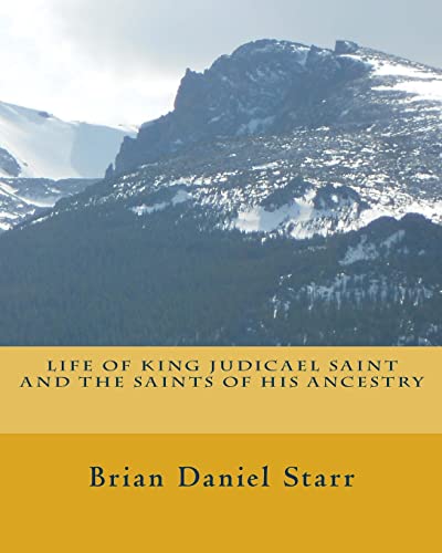 9781495334634: Life of King Judicael Saint and The Saints of His Ancestry