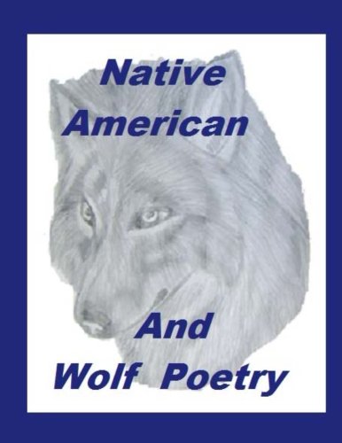Imagen de archivo de Native American And Wolf Poetry a la venta por Lucky's Textbooks